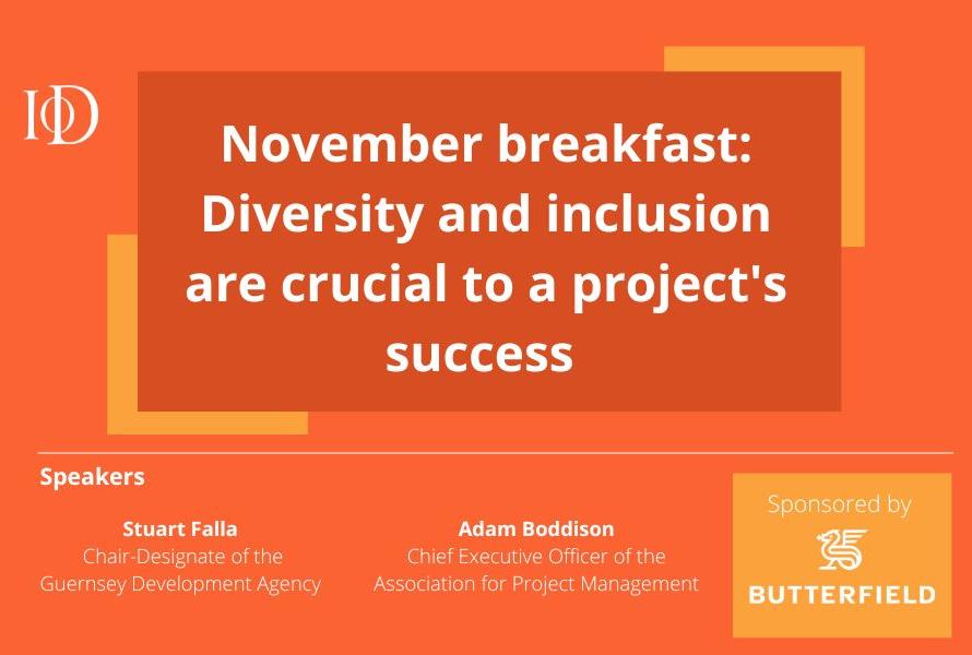 Diversity and inclusion are crucial to a project's success | IoD Guernsey