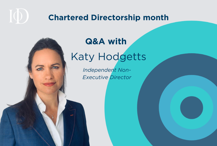 Chartered Directorship Month: Q&A with Katy Hodgetts