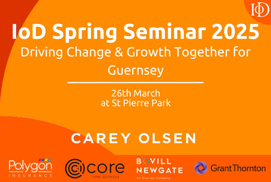 Spring Seminar 2025 - Driving Change & Growth Together for Guernsey 