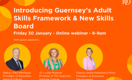 Introducing Guernsey’s Adult Skills Framework & New Skills Board 